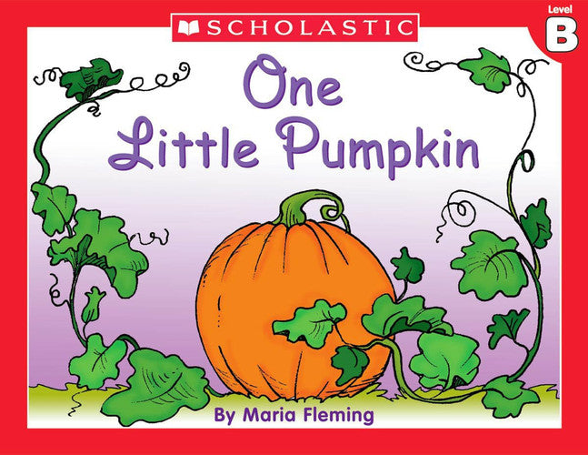 Little Leveled Readers: One Little Pumpkin (Level B): Just the Right Level to Help Young Readers Soar! (Little Leveled Readers: Level B)