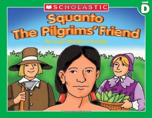 Squanto the Pilgrams's Friend