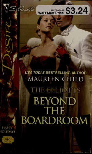 Beyond The Boardroom : The Elliotts (Silhouette Desire)
