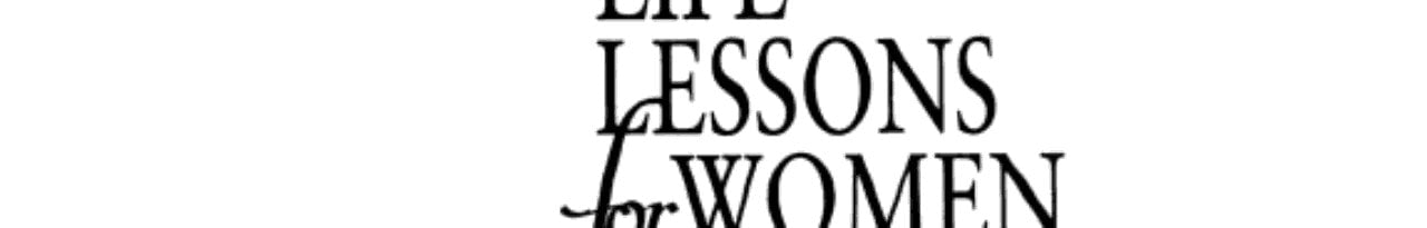 Life Lessons for Women