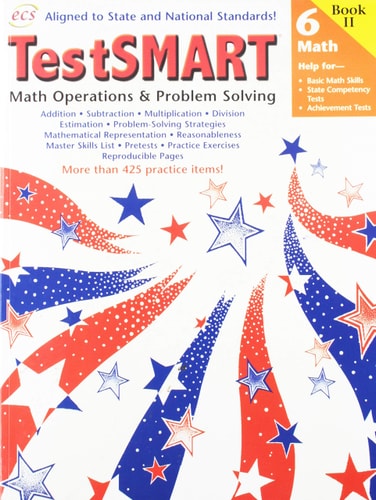 TestSMART Math Operations and Problem Solving Grade 6: Help for Basic Math Skills, State Competency Tests, Achievement Tests