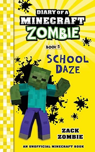 Diary of a Minecraft Zombie Book 5 School Daze