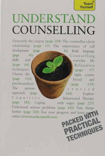 Understand Counselling A Teach Yourself Guide 4/E