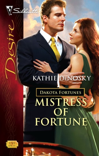 Mistress Of Fortune (Silhouette Desire) (The Dakota Fortunes #4)