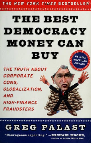 The Best Democracy Money Can Buy