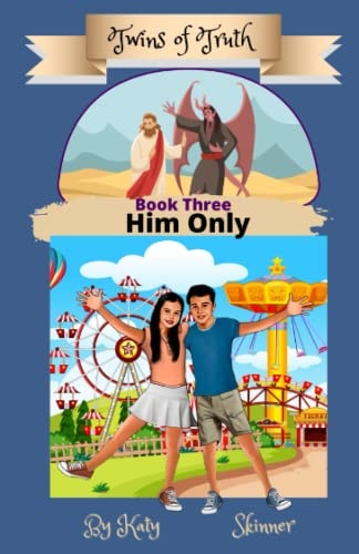 Him Only (Twins of Truth)