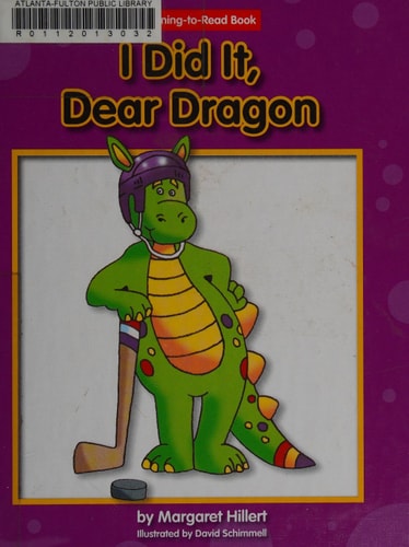 I Did It, Dear Dragon (A Beginning-to-Read Book Series)