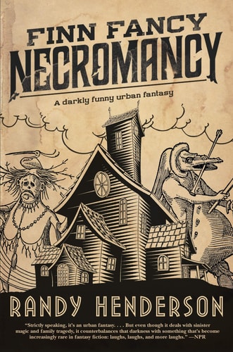 Finn Fancy Necromancy: The Familia Arcana, Book 1 (The Familia Arcana, 1)