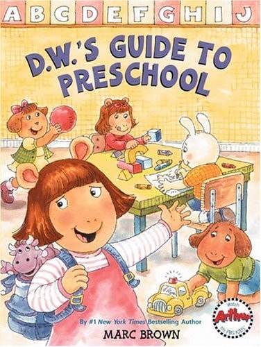 D.W.'s Guide to Preschool (D. W. Series)