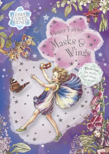 Flower Fairies Masks & Wings