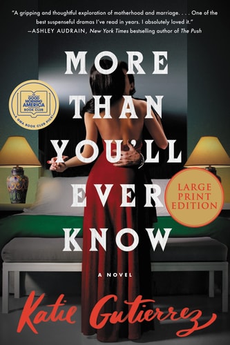 More Than You'll Ever Know: A Novel