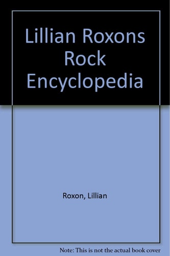 Lillian Roxon's Rock Encyclopedia. 1971. Paper.