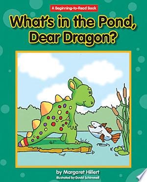 What's in the Pond, Dear Dragon?