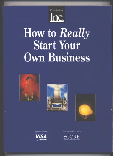 How To Really Start Your Own Business: Third Edition