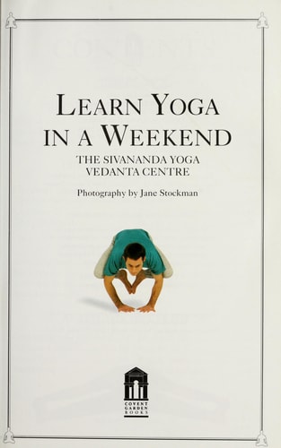 Learn in a Weekend: Yoga