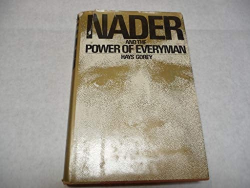Nader and the power of everyman