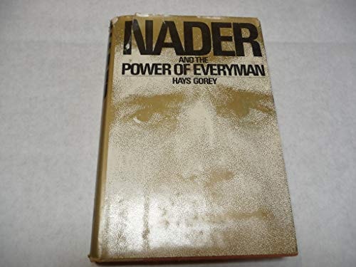 Nader and the power of everyman