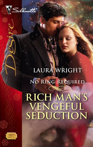 Rich Man's Vengeful Seduction (No Ring Required)