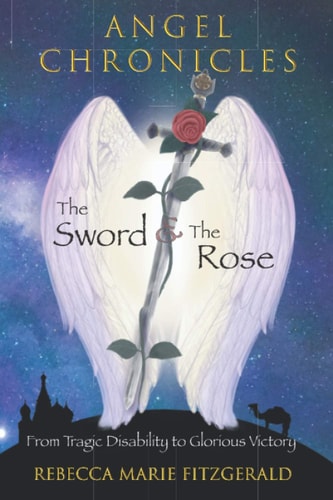 Angel Chronicles: The Sword and The Rose (The Angel Chronicles)