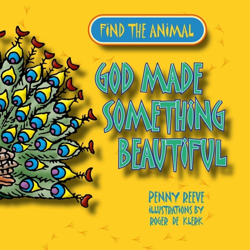 God Made Something Beautiful (Find the Animal)