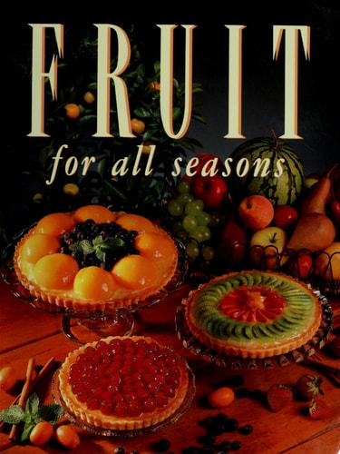 Fruit for All Seasons