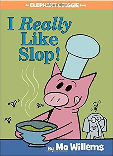 I Really Like Slop!