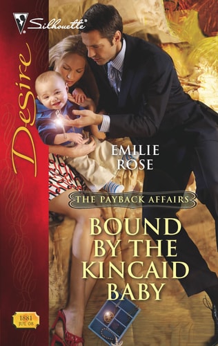 Bound by the Kincaid Baby (The Payback Affairs)