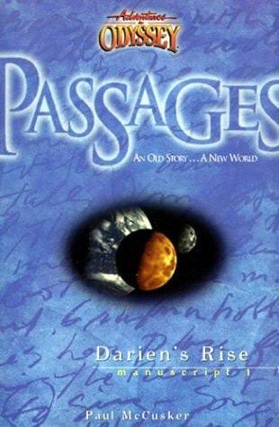 Darien's Rise (Passages 1: From Adventures in Odyssey)
