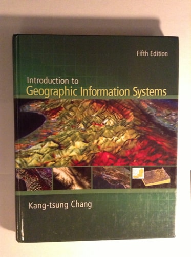 Introduction to Geographic Information Systems with Data Files CD-ROM