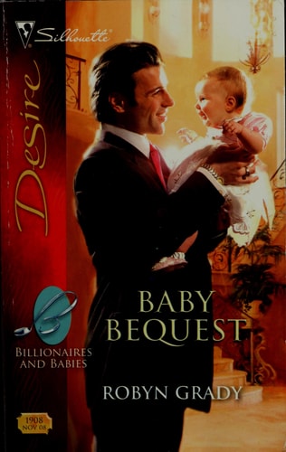 Baby Bequest (Billionaires and Babies)