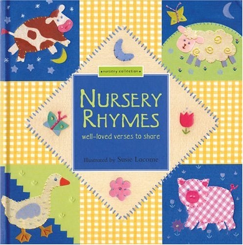 Nursery Rhymes Well-loved Verses to Share