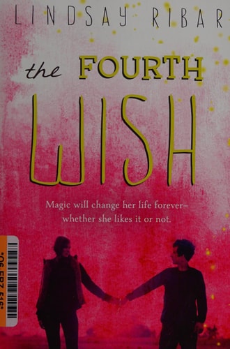 The Fourth Wish (The Art of Wishing)