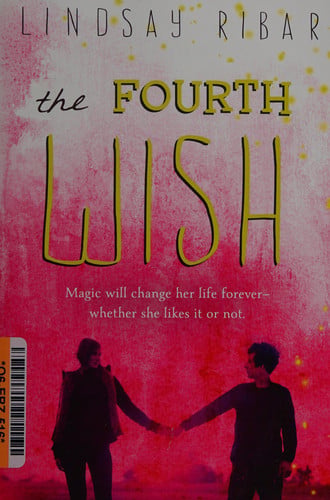 The Fourth Wish (The Art of Wishing)