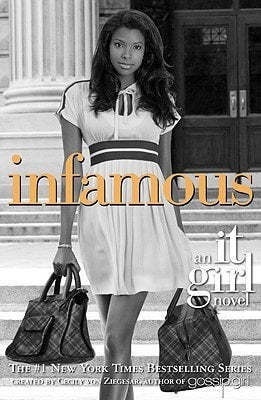 Infamous (It Girl)