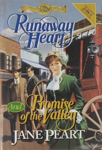 The Runaway Heart and A Promise of the Valley