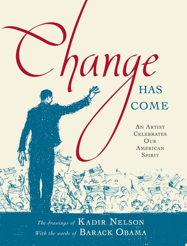 Change Has Come: An Artist Celebrates Our American Spirit