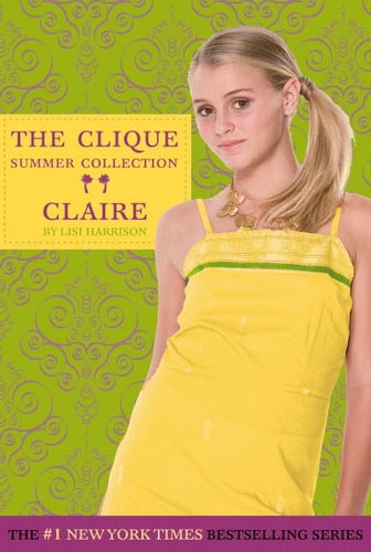 The Clique Summer Collection #5: Claire