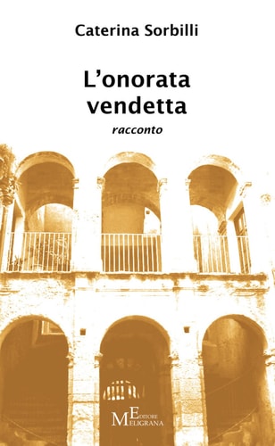 L'onorata vendetta.