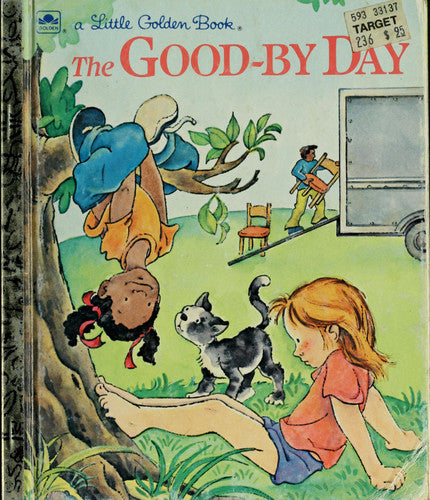 The Good-By Day (Little Golden Readers)