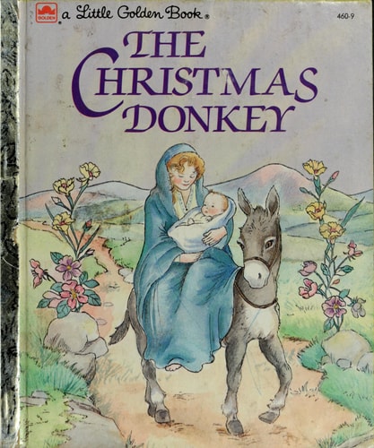 The Christmas Donkey (Little Golden Readers)