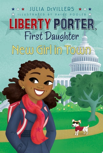 New Girl in Town (2) (Liberty Porter, First Daughter)