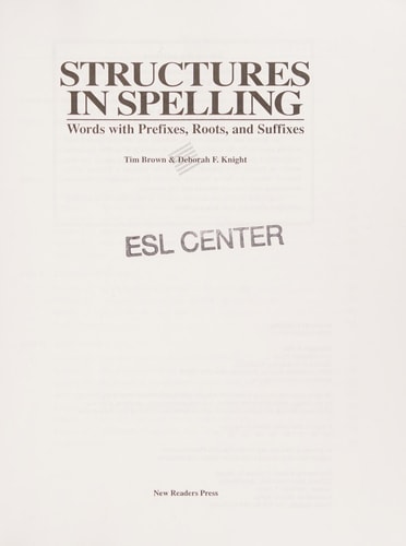 Structures in Spelling: Words With Prefixes, Roots, and Suffixes