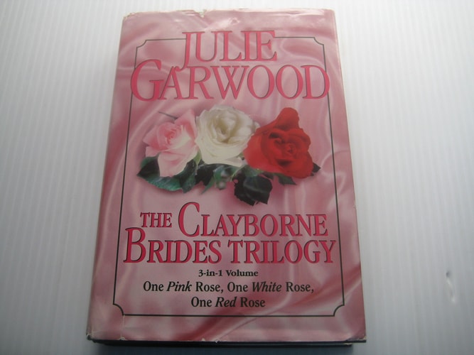 The Clayborne Brides : One Pink Rose, One White Rose, One Red Rose