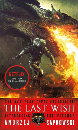 The Last Wish Introducing the Witcher