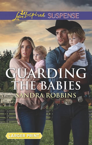Guarding the Babies (The Baby Protectors)