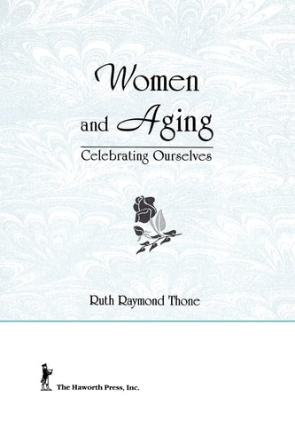 Women and Aging (Haworth Women's Studies)