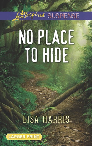 No Place to Hide (Love Inspired Suspense)