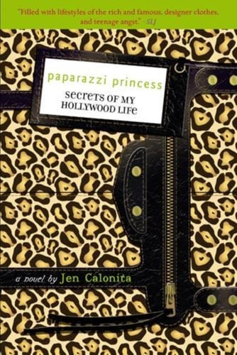 Paparazzi Princess (Secrets of My Hollywood Life (4))