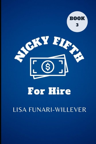 Nicky Fifth For Hire