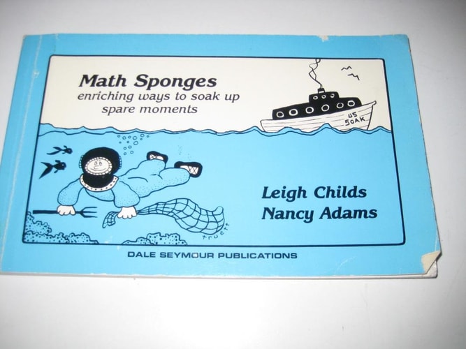 Math Sponges: Enriching Ways to Soak Up Spare Moments